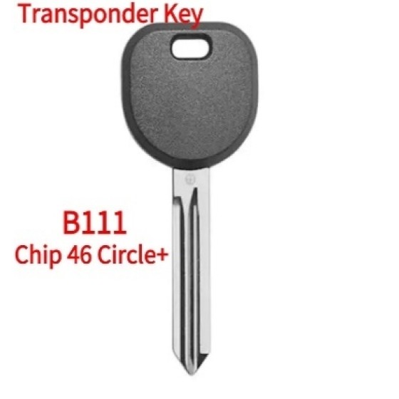 GM Transponder Key / B111 / (Chip 46 Circle+)(Aftermarket chip/OEM chip )(No logo)